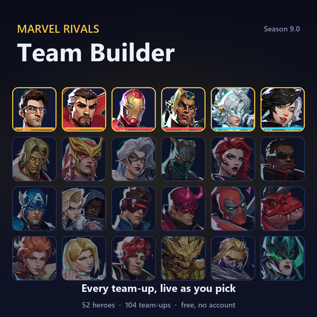The Marvel Rivals Team Builder hero select: a grid of Season 9.0 hero portraits with Hulk, Doctor Strange, Iron Man, Namor, White Fox and Luna Snow picked and outlined in gold to show their active team-ups.